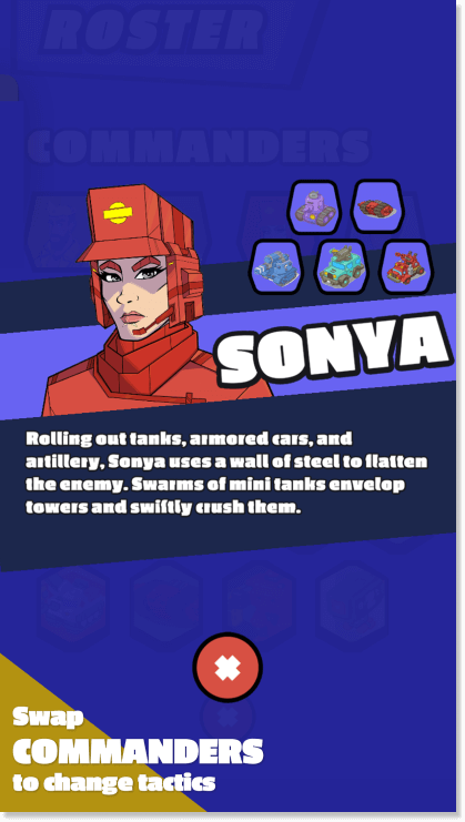 A woman dressed in a red military uniform. Text reads: Sonya. Rolling out tanks, armored cards, and artillery, Sonya uses a wall of steel to flatten the enemy. Swarms of mini tanks envelop towers and swiftly crush them.